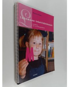 Kirjailijan Marja Magga käytetty teos Lukemaan tekstilähtöisesti : tehtäviä esi- ja alkuopetukseen