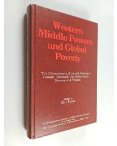 käytetty kirja Western Middle Powers and Global Poverty : The Determinants of the Aid Policies of Canada, Denmark, the Netherlands, Norway, and Sweden