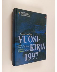 käytetty kirja Suomen tilastollinen vuosikirja Statistisk årsbok för Finland = Statistical yearbook of Finland 1997