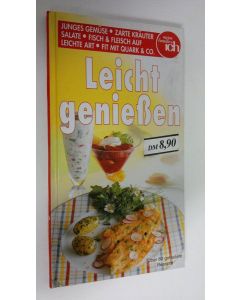 Kirjailijan Meine Familie & Ich käytetty kirja Leicht geniessen