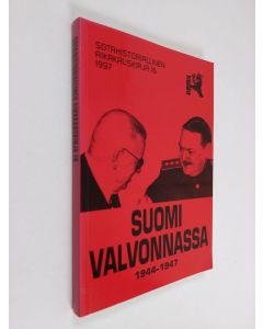 käytetty kirja Sotahistoriallinen aikakauskirja 16 : Suomi valvonnassa 1944-1947