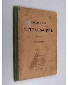 Kirjailijan E. Bonsdorff käytetty kirja Kansakoulun mittaus-oppi