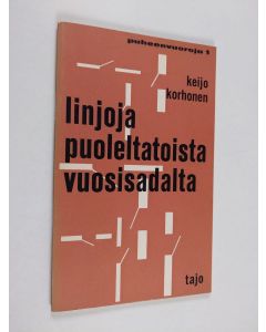 käytetty teos linjoja puoleltatoista vuosisadalta