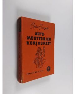 Kirjailijan Björn Bergwik käytetty kirja Automoottorien korjaukset 3
