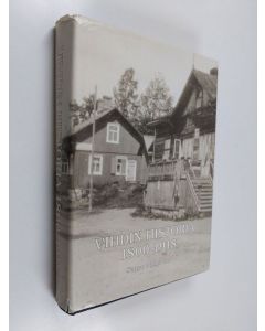 Kirjailijan Seppo Myllyniemi käytetty kirja Vihdin historia 1800-1918 : Vihti Venäjän vallan aikana