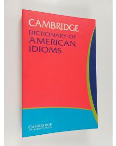 Kirjailijan Paul Heacock käytetty kirja Cambridge Dictionary of American Idioms