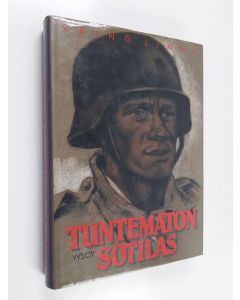 Kirjailijan Väinö Linna käytetty kirja Tuntematon sotilas : kuvituksena 17 taiteilijan TK-kuvia jatkosodan ajalta