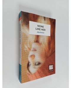 Kirjailijan Jela Krečič käytetty kirja None Like Her