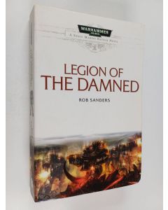 Kirjailijan Rob Sanders käytetty kirja Legion of the Damned