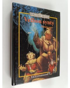 Kirjailijan Ed Greenwood käytetty kirja Velhon synty