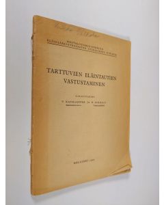 Kirjailijan V. Kankaanpää käytetty kirja Tarttuvien eläintautien vastustaminen