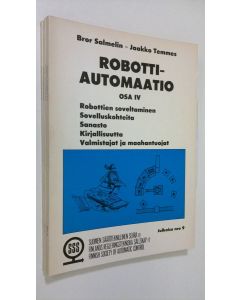 Kirjailijan Bror Salmelin käytetty kirja Robottiautomaatio 1-4