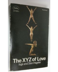 Kirjailijan Ilkka Sten & Inge Hegeler käytetty kirja The XYZ of love