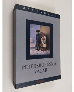 Kirjailijan Max Engman käytetty kirja Petersburgska vägar