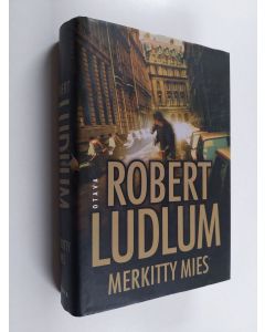 Kirjailijan Robert Ludlum käytetty kirja Merkitty mies