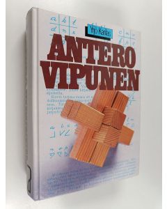 Tekijän Yrjö Karilas  käytetty kirja Antero Vipunen : arvoitusten ja ongelmien, leikkien ja pelien sekä eri harrastelualojen pikkujättiläinen