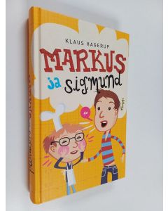 Kirjailijan Klaus Hagerup käytetty kirja Markus ja Sigmund