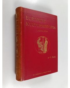 Kirjailijan Gustav Bang käytetty kirja Europeisk kulturhistoria i korta drag : senare delen