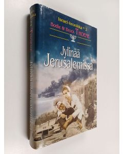 Kirjailijan Brock Thoene & Bodie Thoene käytetty kirja Jylinää Jerusalemissa