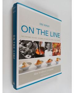 Kirjailijan Eric Ripert käytetty kirja On the Line