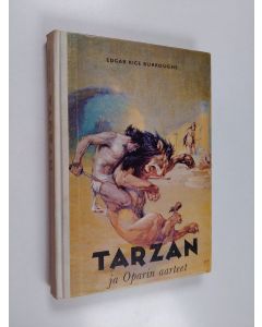 Kirjailijan Edgar Rice Burroughs käytetty kirja Tarzan ja Oparin aarteet