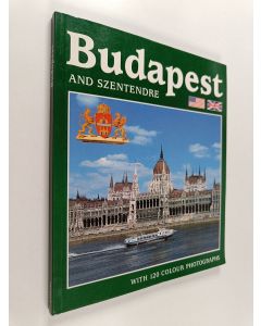 Kirjailijan Peter Buza käytetty kirja Budapest : Walks in the city : an excursion to Szentendreen