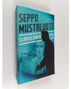 Kirjailijan Seppo Mustaluoto käytetty kirja Slaavilainen peli