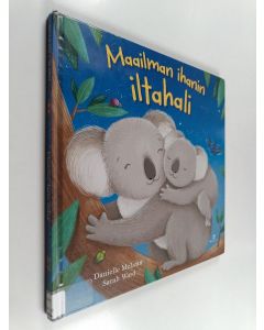 Kirjailijan Danielle McLean käytetty kirja Maailman ihanin iltahali