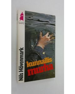 Kirjailijan Nils Hövenmark käytetty kirja Kunnallismurha