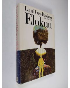Kirjailijan Lauri Uusi-Hakimo käytetty kirja Elokuu