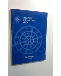 käytetty kirja Helsingin suomalainen klubi : jäsenluettelo 2003