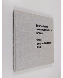 Kirjailijan Egon Tempel käytetty kirja Suomalaista rakennustaidetta tänään