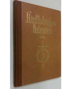 Kirjailijan Pentti Erkamo käytetty kirja Kirkkokansan kalenteri 1956