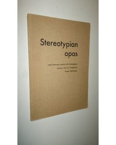Kirjailijan Franz Korhonen käytetty kirja Stereotypian opas