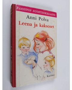 Kirjailijan Anni Polva käytetty kirja Leena ja kaksoset