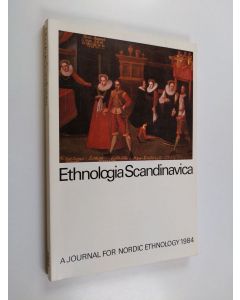 käytetty kirja Ethnologia Scandinavica - A journal for nordic ethnology 1984