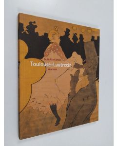 Tekijän Timo Huusko  käytetty kirja Taiteilijaelämää Toulouse-Lautrecin seurassa