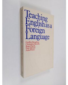 Kirjailijan Geoffrey Broughton käytetty kirja Teaching English as a foreign language