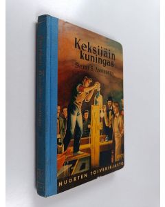 Kirjailijan Sverre S. Amundsen käytetty kirja Keksijäin kuningas : kertomus Thomas Alva Edisonin elämästä