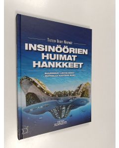 Kirjailijan Jan Aagaard käytetty kirja Insinöörien huimat hankkeet