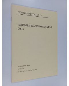 käytetty teos Nordisk namnforskning 2003