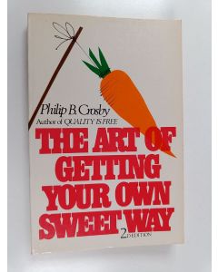 käytetty kirja The Art of Getting You Own Sweet Way
