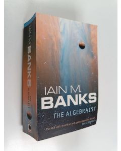 Kirjailijan Iain M. Banks käytetty kirja The algebraist