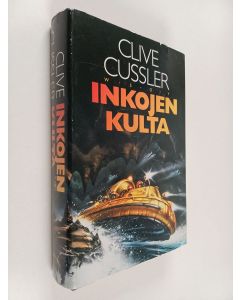 Kirjailijan Clive Cussler käytetty kirja Inkojen kulta