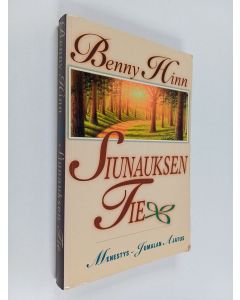 Kirjailijan Benny Hinn käytetty kirja Siunauksen tie