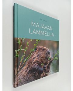 Kirjailijan Petri Nummi käytetty kirja Majavan lammella