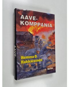 Kirjailijan Hemmo O. Hakkarainen käytetty kirja Aavekomppania
