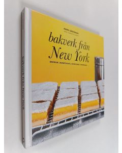 Kirjailijan Marc Grossman käytetty kirja Bakverk från New York : brownie, morotskaka, cheesecake, pannkaka