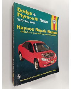 Kirjailijan Ken Freund käytetty kirja Dodge & Plymouth Neon 2000 thru 2005