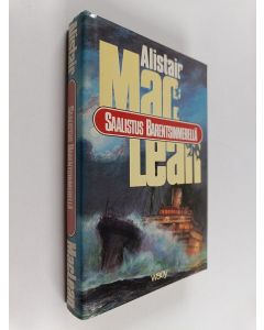 Kirjailijan Alistair MacLean käytetty kirja Saalistus Barentsinmerellä